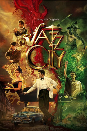 Jazz City (Season 1) Hindi SonyLiv Complete Web Series 480p - 720p - 1080p WEB-DL poster