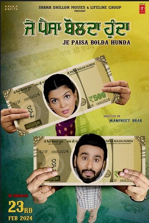 Je Paisa Bolda Hunda (2024) Punjabi WEB-DL Full Movie 480p - 720p - 1080p poster
