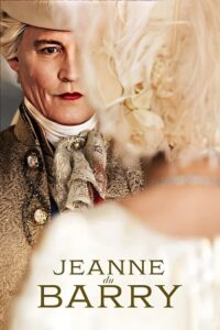 Jeanne du Barry (2023) ORG. DD5.1 [Hindi + English] Blu-Ray 480p - 720p - 1080p poster