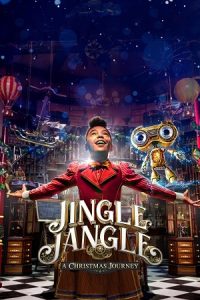 Jingle Jangle: A Christmas Journey (2020) WEB-DL Dual Audio {Hindi-English} 480p - 720p - 1080p poster