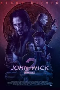 John Wick: Chapter 2 (2017) BluRay Dual Audio {Hindi-English} 480p - 720p - 1080p - 2160p 4K poster