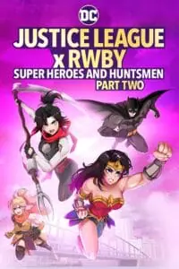 Justice League x RWBY: Super Heroes and Huntsmen Part Two (2023) WEB-DL {English With Subtitles} Full Movie 480p - 720p - 1080p poster