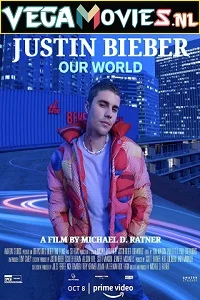 Justin Bieber: Our World (2021) English WEB-DL 480p - 720p - 1080p poster