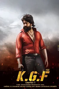K.G.F: Chapter 1 (2018) Hindi Full Movie BluRay 480p - 720p - 1080p poster