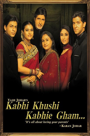 Kabhi Khushi Kabhie Gham (2001) Hindi Full Movie 480p - 720p - 1080p poster