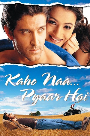 Kaho Naa Pyaar Hai (2000) Hindi Full Movie 480p - 720p - 1080p poster