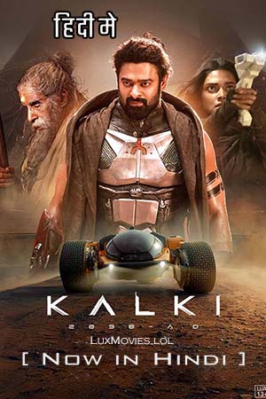 Kalki 2898 AD (2024) poster