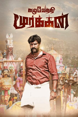 Kazhuvethi Moorkkan (2023) Dual Audio [Hindi ORG. + Tamil] WEB-DL 480p - 720p - 1080p poster