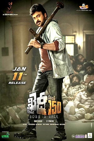 Khaidi No. 150 (2017) Hindi Full Movie 480p - 720p - 1080p poster