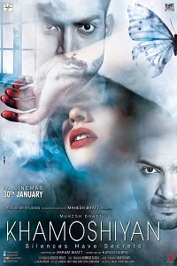 Khamoshiyan (2015) poster