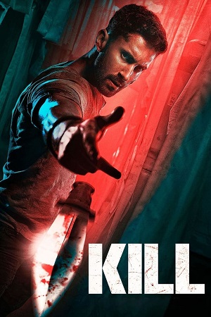 Kill (2024) poster