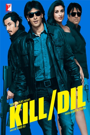 Kill Dil (2014) Hindi Full Movie 480p - 720p - 1080p poster