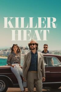 Killer Heat (2024) WEB-DL Dual Audio {Hindi-English} 480p - 720p - 1080p poster