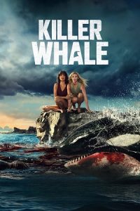 Killer Whale (2026) WEB-DL Dual Audio {Hindi-English} 480p - 720p - 1080p poster