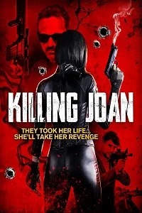 Killing Joan (2018) Dual Audio {Hindi-English} BluRay 480p - 720p poster