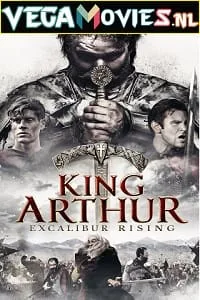 King Arthur: Excalibur Rising (2017) poster