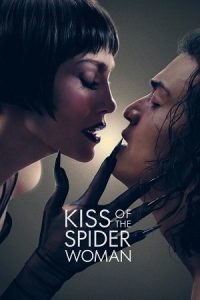 Kiss of the Spider Woman (2025) WEB-DL {English With Subtitles} Full Movie 480p - 720p - 1080p poster