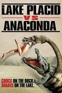 Lake Placid vs. Anaconda (2015) Dual Audio {Hindi-English} 480p - 720p - 1080p poster