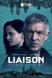 Liaison (2023) Season 1 [S01E06 Added] Apple TV+ Original WEB Series 720p - 1080p WEB-DL poster