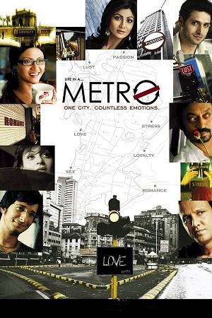 Life in a Metro (2007) Netflix WEB-DL {Hindi DD5.1} Full Movie 480p - 720p - 1080p poster