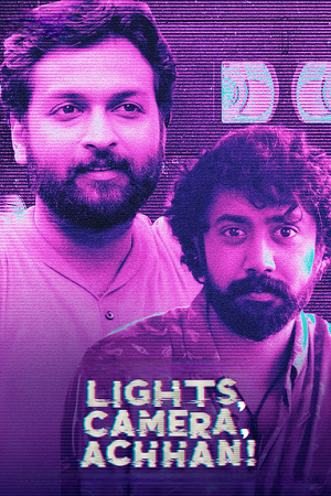 Lights, Camera, Achhan (2025) Dual Audio [Hindi + Malayalam] 480p - 720p - 1080p WeB-DL poster