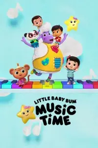 Little Baby Bum: Music Time (Season 1) Dual Audio [Hindi + English] Complete NF Series 480p - 720p WEB-DL poster