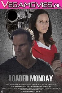 Loaded Monday (2021) poster