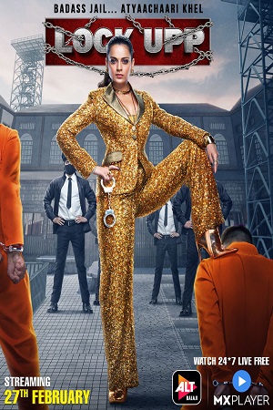 Lock Upp (2022) Season 1 [Episode 71 – Finale] Hindi Full Indian Show 480p - 720p WEB-DL poster