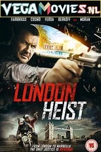 London Heist (Gunned Down) (2017) poster