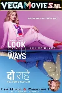 Look Both Ways – Netflix Original (2022) Dual Audio {Hindi-English} 480p - 720p - 1080p poster