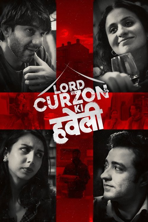Lord Curzon Ki Haveli (2023) Jio-Hotstar WEB-DL {Hindi DD5.1} Full Movie 480p - 720p - 1080p poster