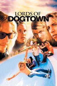 Lords of Dogtown (2005) Extended Blu-Ray Dual Audio {Hindi-English} 480p - 720p - 1080p poster