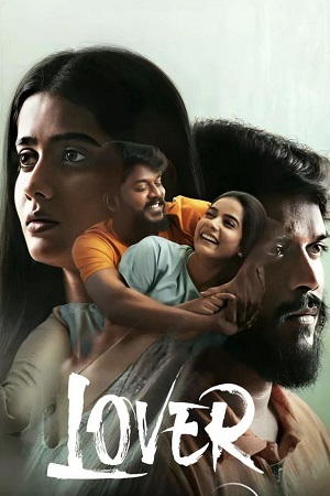 Lover (2024) Dual Audio [Hindi + Tamil] DSNP WEB-DL 480p - 720p - 1080p poster