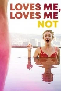 [18+] Loves Me, Loves Me Not (2020) English Movie 480p - 720p poster
