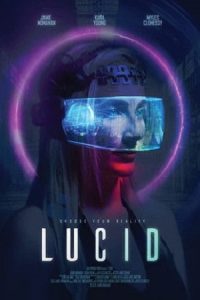 Lucid (2018) WEB-DL Dual Audio {Hindi-English} 480p - 720p - 1080p poster