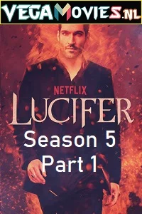 Lucifer (Season 5) Part 1 Dual Audio {Hindi-Engish} Complete Netflix WEB Series 480p - 720p WEB-DL poster