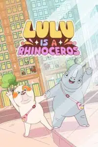 Lulu Is a Rhinoceros (2025) WEB-DL Dual Audio {Hindi-English} 480p - 720p - 1080p poster