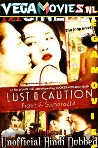 [18+] Lust, Caution (2007) Dual Audio {Hindi-English} 480p - 720p poster