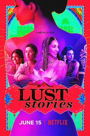 Lust Stories (2018) Hindi NF HDRip 480p - 720p - 1080p Full Movie poster