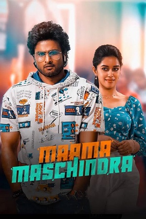 Maama Mascheendra (2023) WEB-DL ORG. Dual Audio [Hindi – Telugu] UnCut Full Movie 480p - 720p - 1080p poster