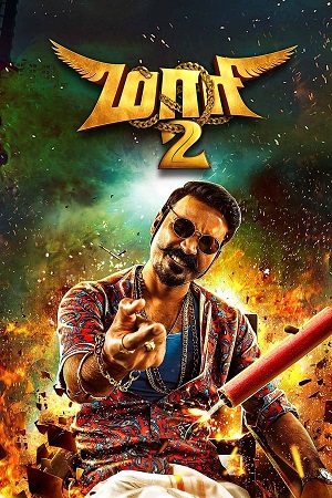 Maari 2 (2018) Dual Audio {Hindi-Tamil} 480p - 720p - 1080p poster