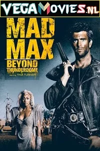 Mad Max 3 – Beyond Thunderdome (1985) Dual Audio {Hindi-English} 480p - 720p - 1080p poster