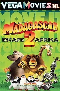 Madagascar: Escape 2 Africa (2008) Dual Audio {Hindi-English} 480p - 720p - 1080p poster