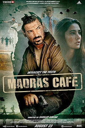 Madras Cafe (2013) Hindi Full Movie 480p - 720p - 1080p poster