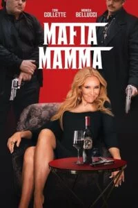Mafia Mamma (2023) Dual Audio [Hindi ORG DD5.1 + English] WeB-DL 480p - 720p - 1080p poster