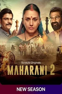 Maharani (2022) Season 2 Hindi Complete SonyLIV Original WEB Series 480p - 720p - 1080p WEB-DL poster