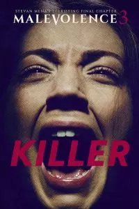 Malevolence 3: Killer (2018) Dual Audio {Hindi-English} 480p - 720p - 1080p poster