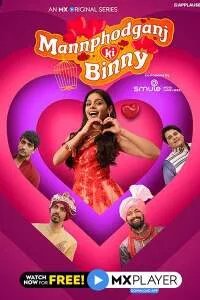 Mannphodganj Ki Binny (Season 1) Hindi Complete MX Player Web Series 480p - 720p poster