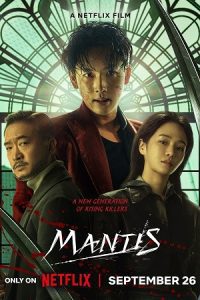 Mantis (2025) WEB-DL Multi-Audio {Hindi-English-Korean} 480p - 720p - 1080p NetFlix-Film poster