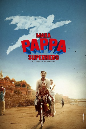 Mara Pappa Superhero (2024) Gujarati Full Movie WEB-DL 480p - 720p - 1080p poster